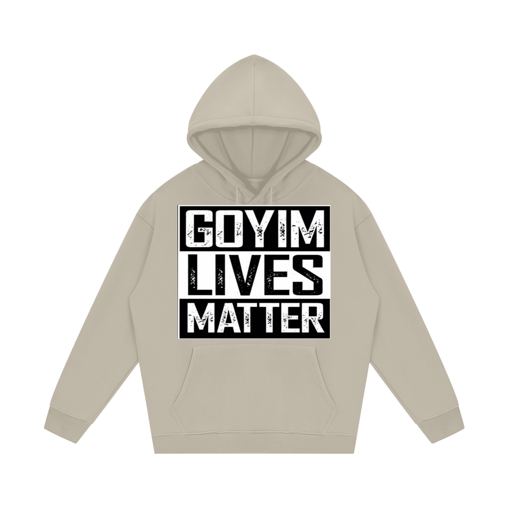 Goyim Lives Matter Fleece Hoodie