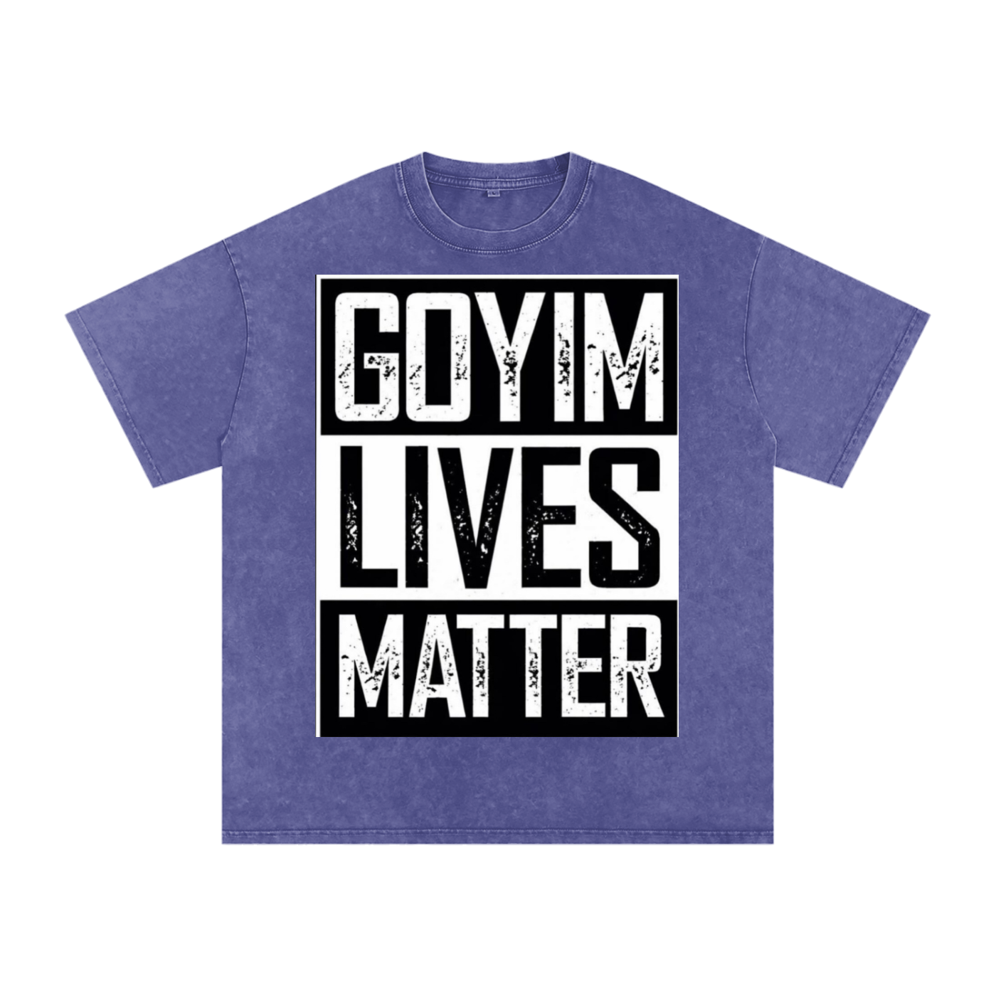 Goyim Lives Matter Front Logo Snow Washed Oversized Cotton T-Shirt