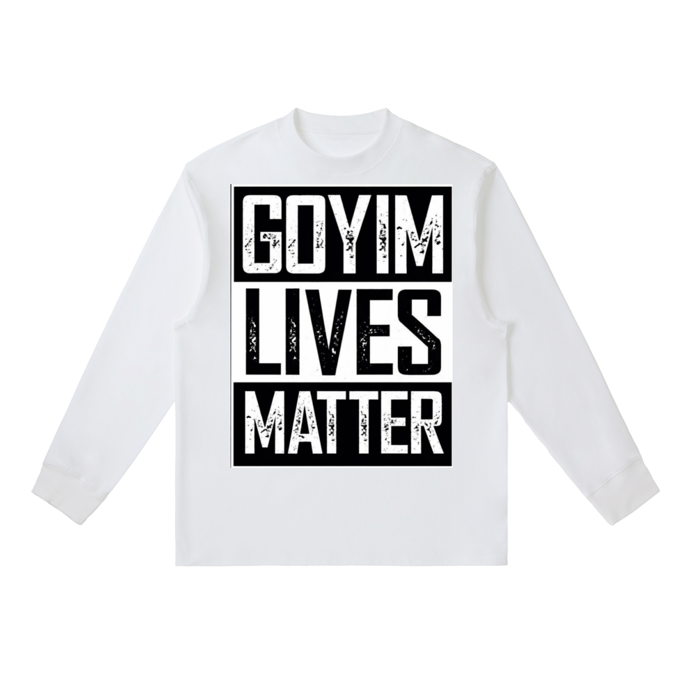 Goyim Lives Matter Front Logo Long-Sleeve
