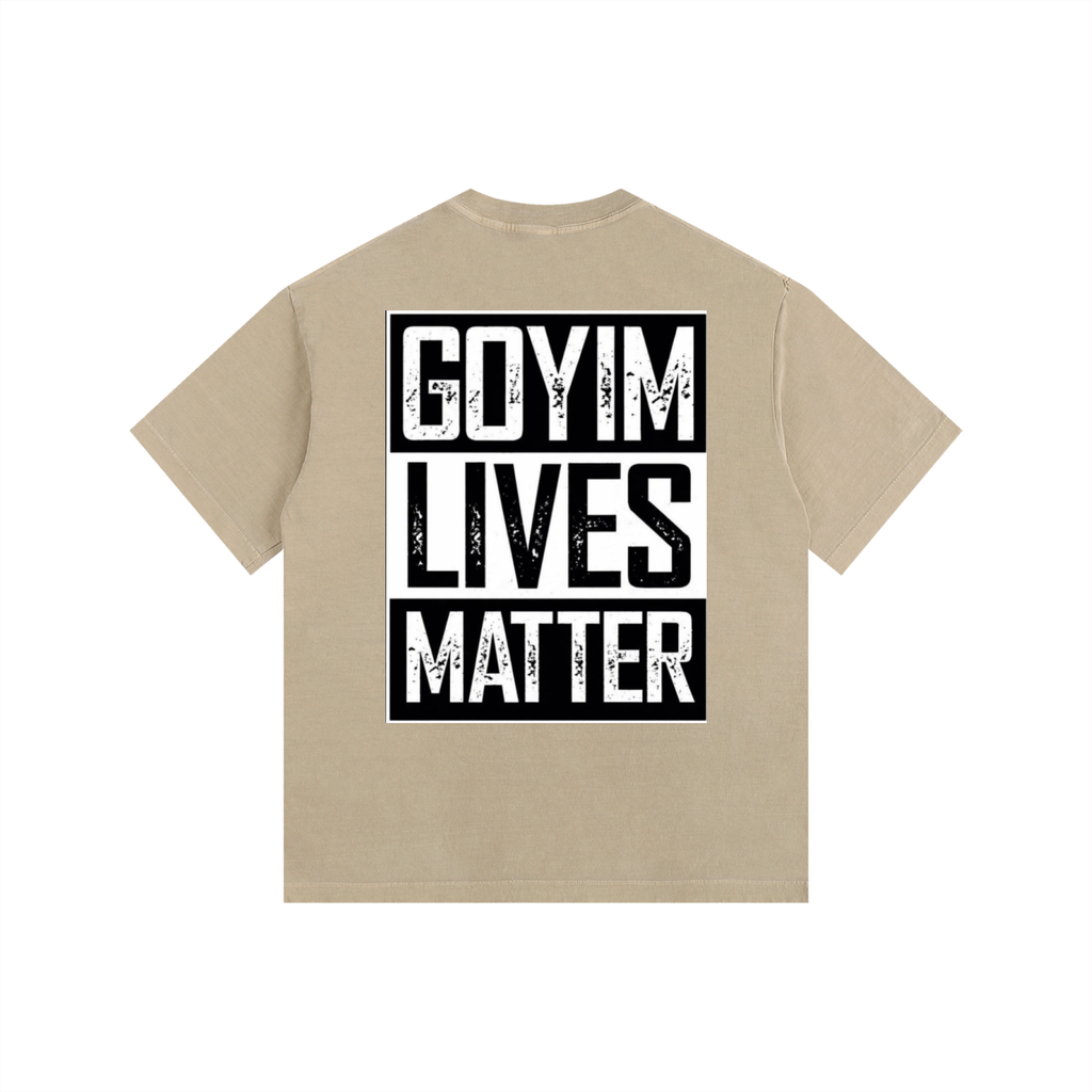 Goyim Lives Matter Oversized Cotton T-Shirt