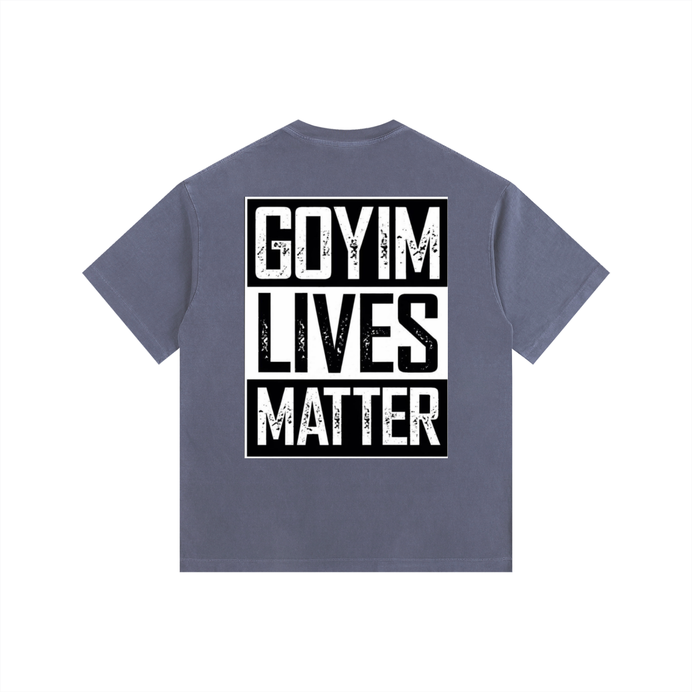 Goyim Lives Matter Oversized Cotton T-Shirt