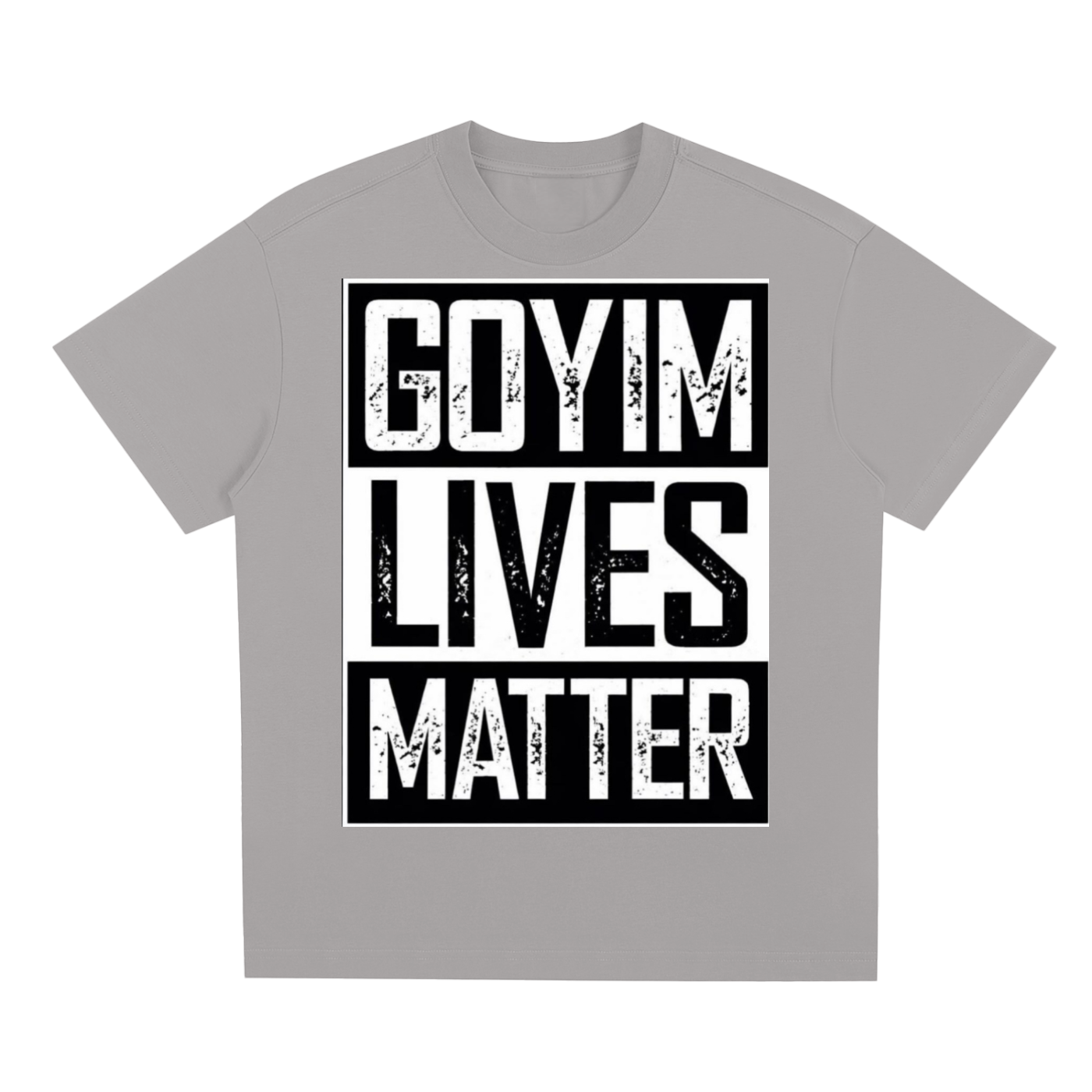 Goyim Lives Matter Quick-Dry Cooling T-Shirt