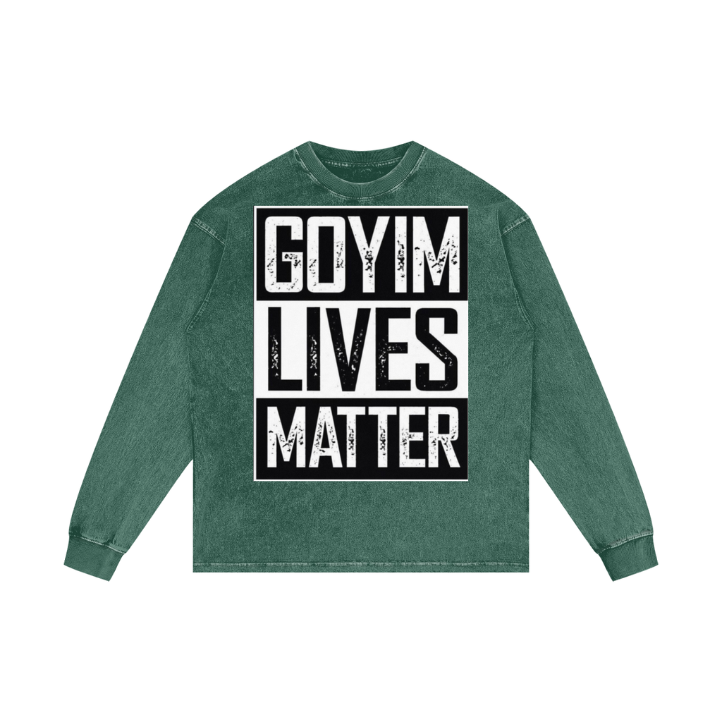 Goyim Lives Matter Oversize Long Sleeve