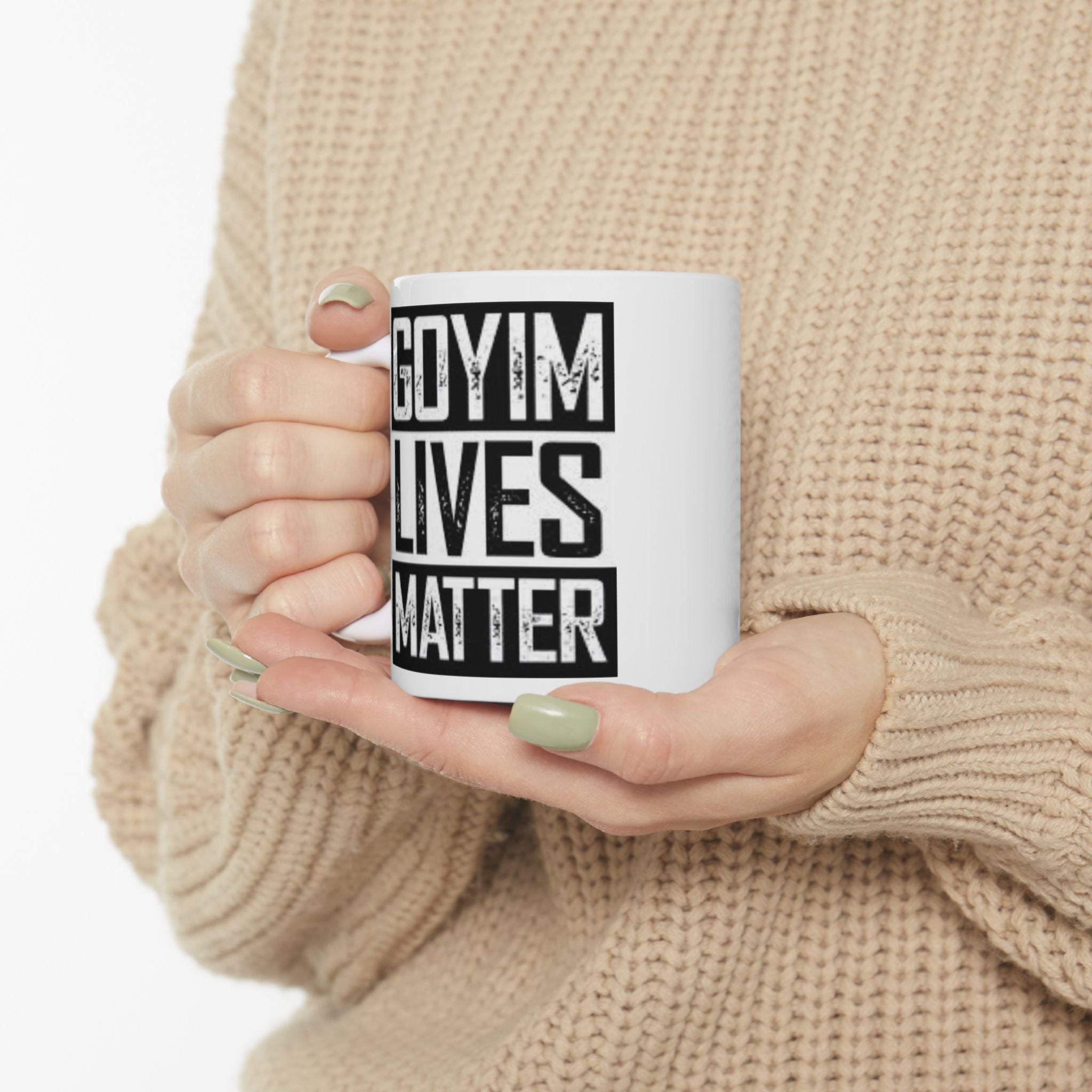 GOYIM Lives Matter Mug