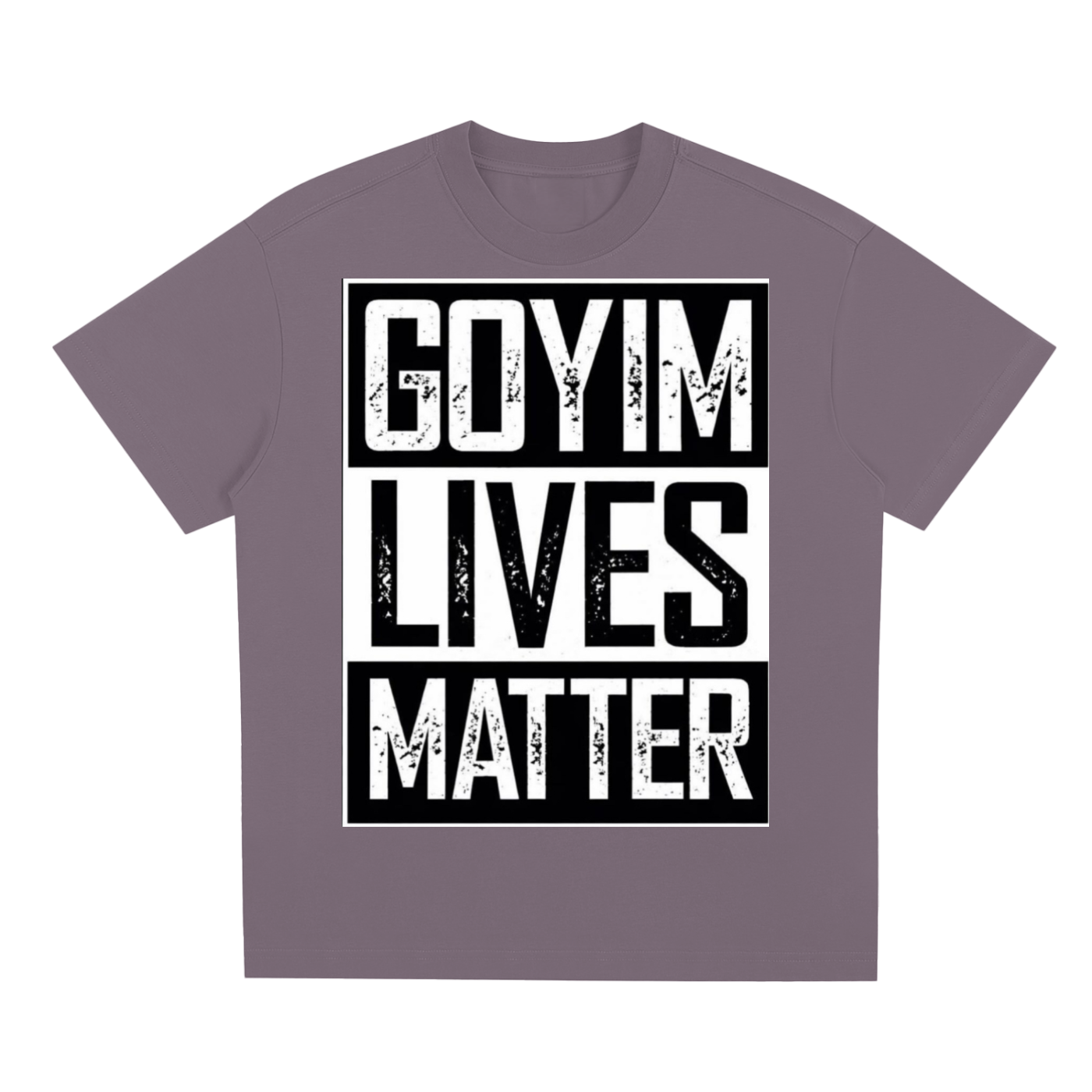 Goyim Lives Matter Quick-Dry Cooling T-Shirt