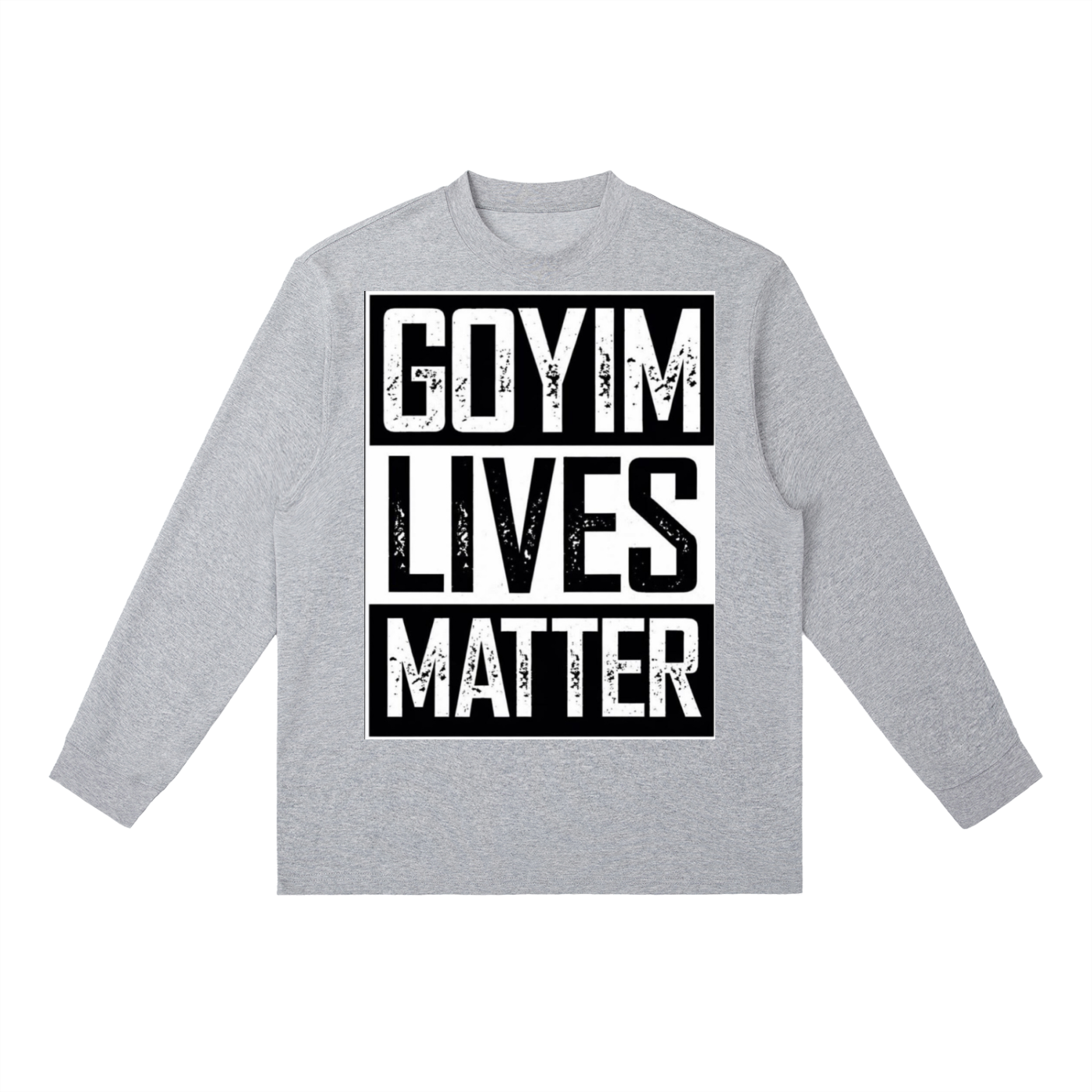 Goyim Lives Matter Front Logo Long-Sleeve