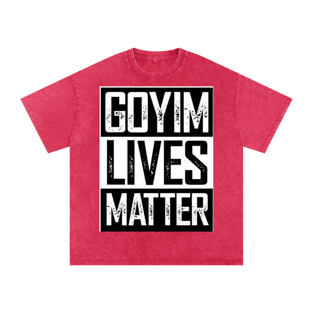 Goyim Lives Matter Front Logo Snow Washed Oversized Cotton T-Shirt