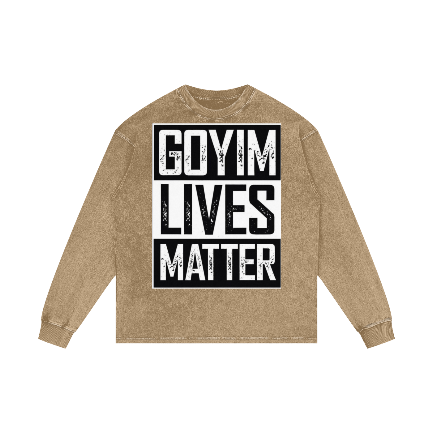 Goyim Lives Matter Oversize Long Sleeve