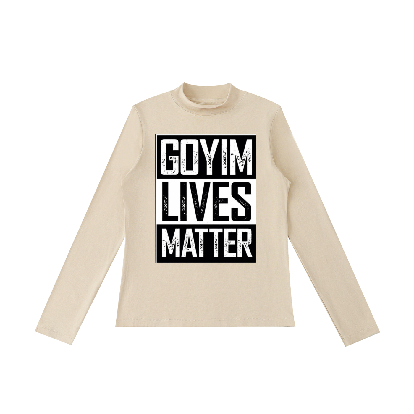 Goyim Lives Matter Women Long Sleeve T-Shirt