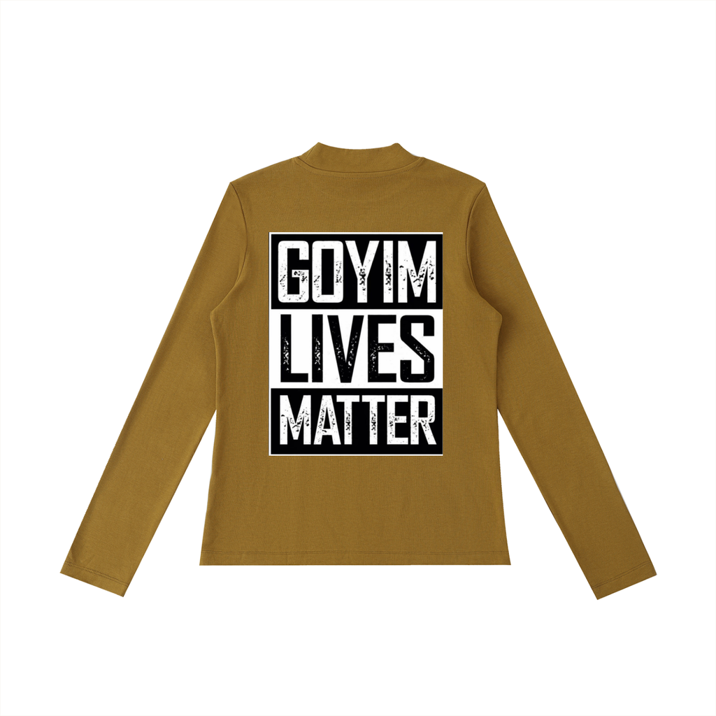 Goyim Lives Matter Long Sleeve T-Shirt