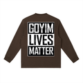Goyim Lives Matter Crewneck Long-Sleeve T-Shirt