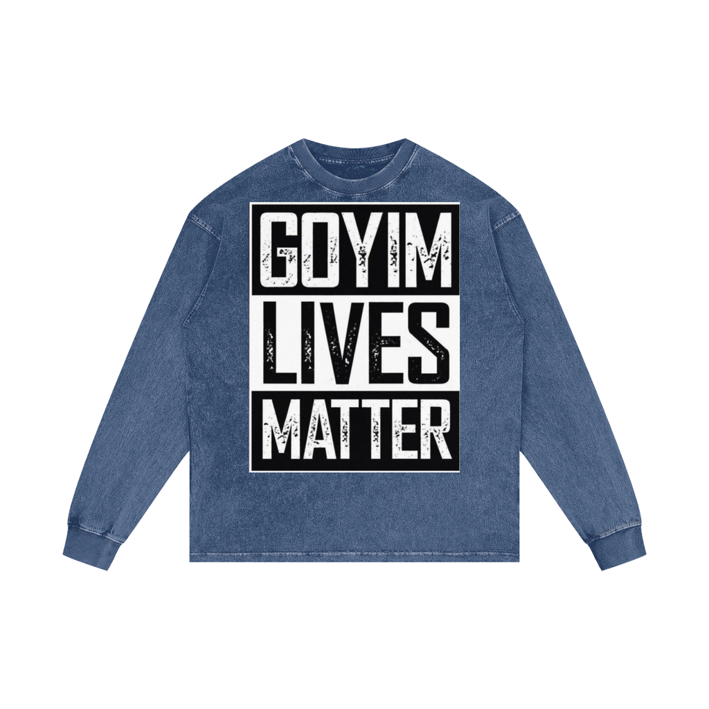 Goyim Lives Matter Oversize Long Sleeve