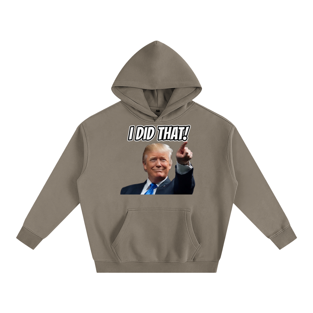 I DID THAT Oversize Fleeced Hoodie