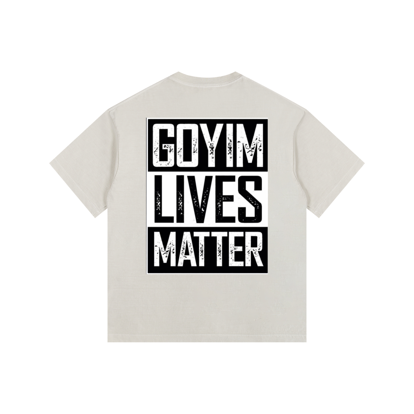 Goyim Lives Matter Oversized Cotton T-Shirt