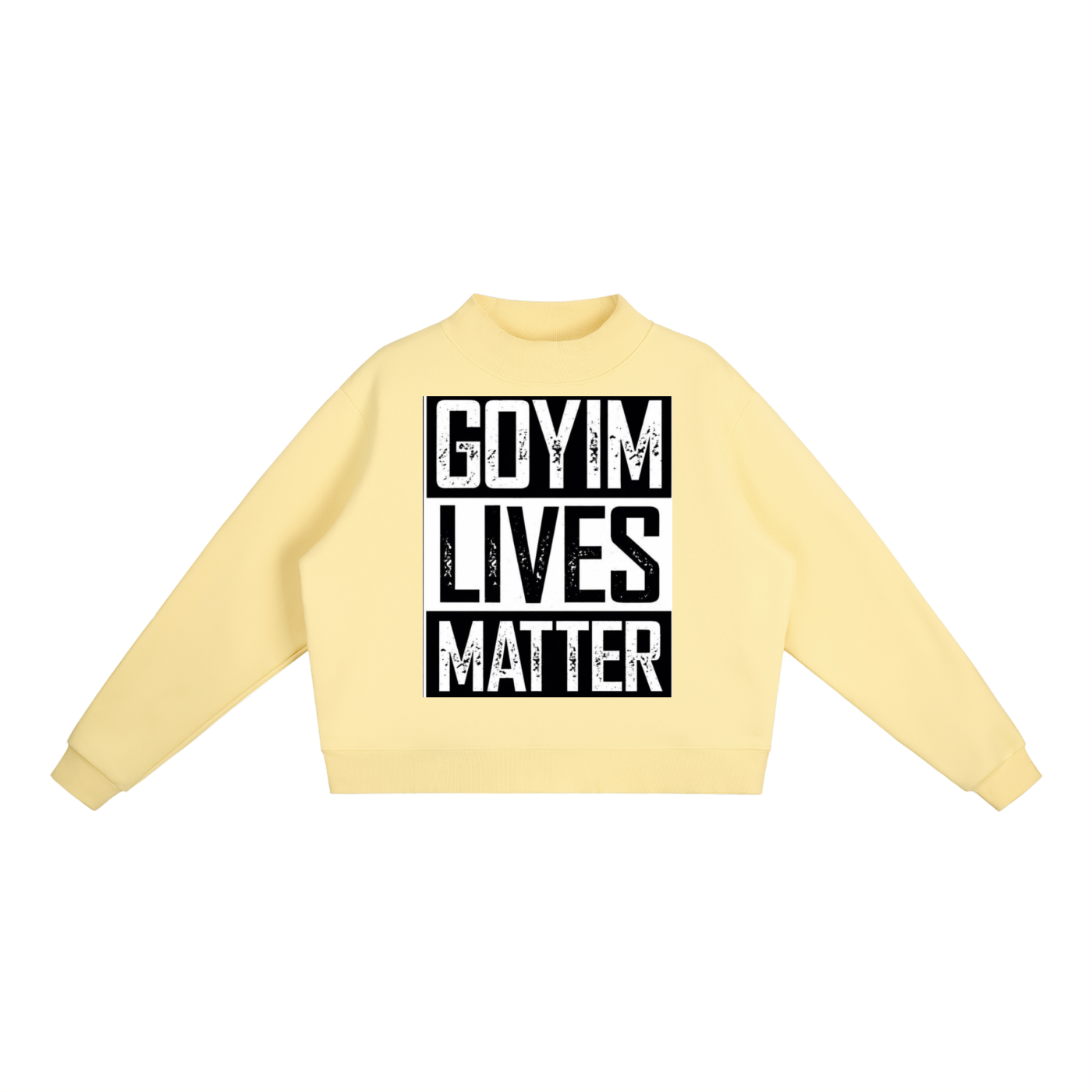 Goyim Lives Matter Women Crew Sweatshirt
