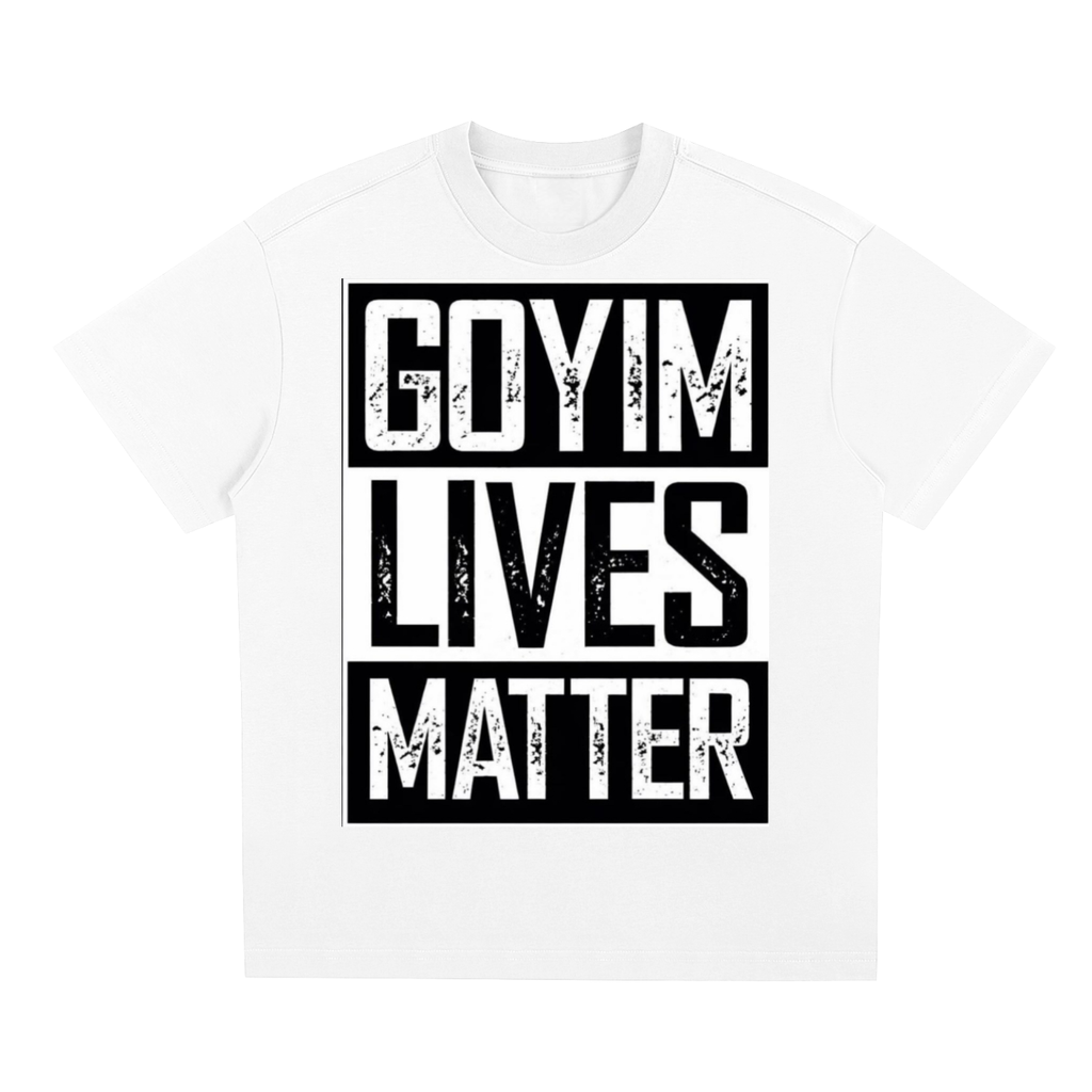 Goyim Lives Matter Quick-Dry Cooling T-Shirt