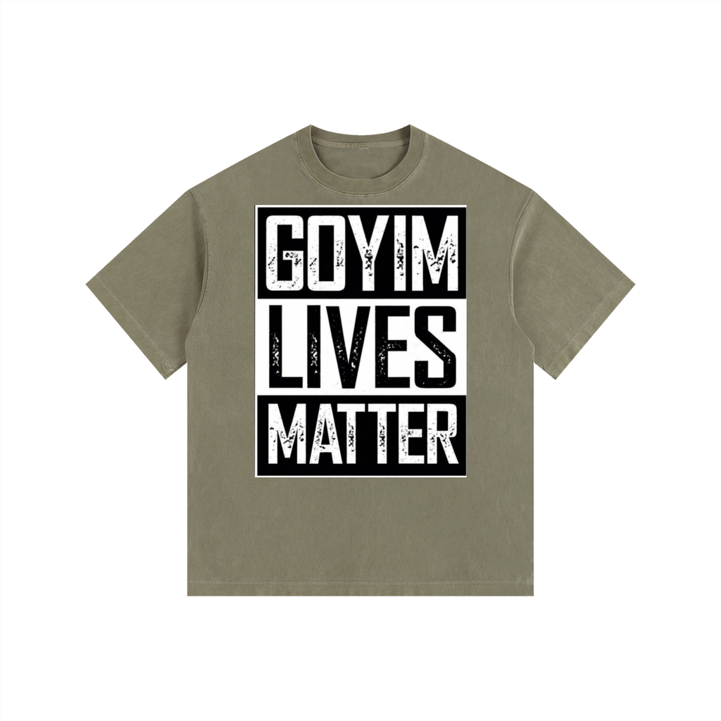 Goyim Lives Matter Washed Oversized T-Shirt