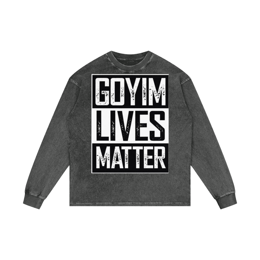 Goyim Lives Matter Oversize Long Sleeve