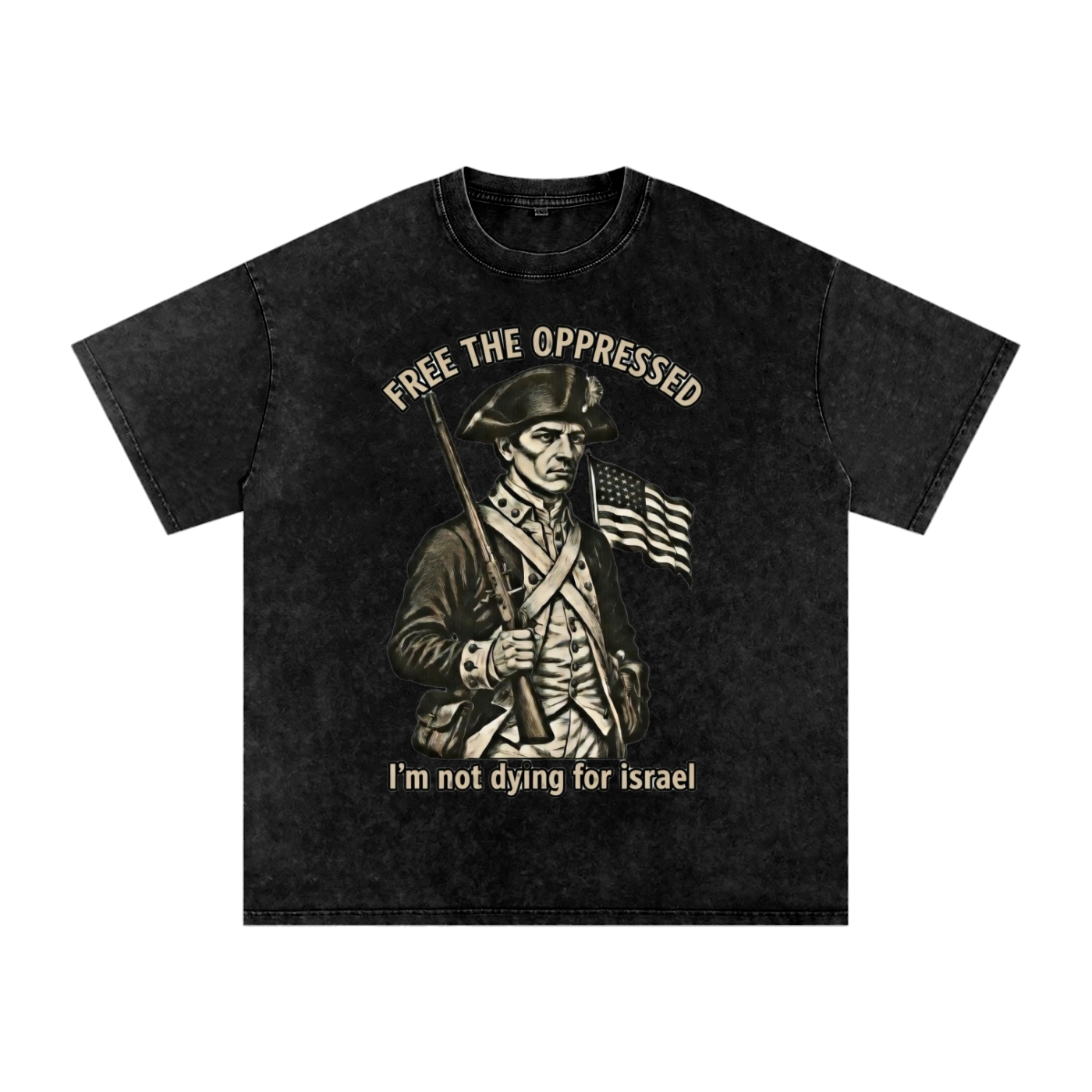 I'm not dying for Isreal Snow Washed Oversized T-Shirt
