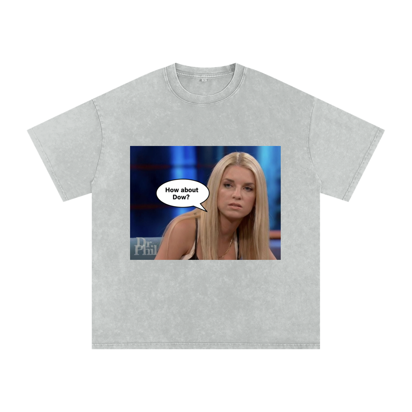 How About Dow Oversized Cotton T-Shirt
