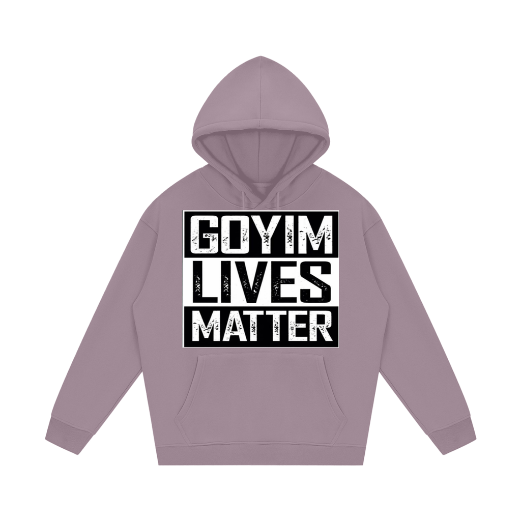 Goyim Lives Matter Fleece Hoodie