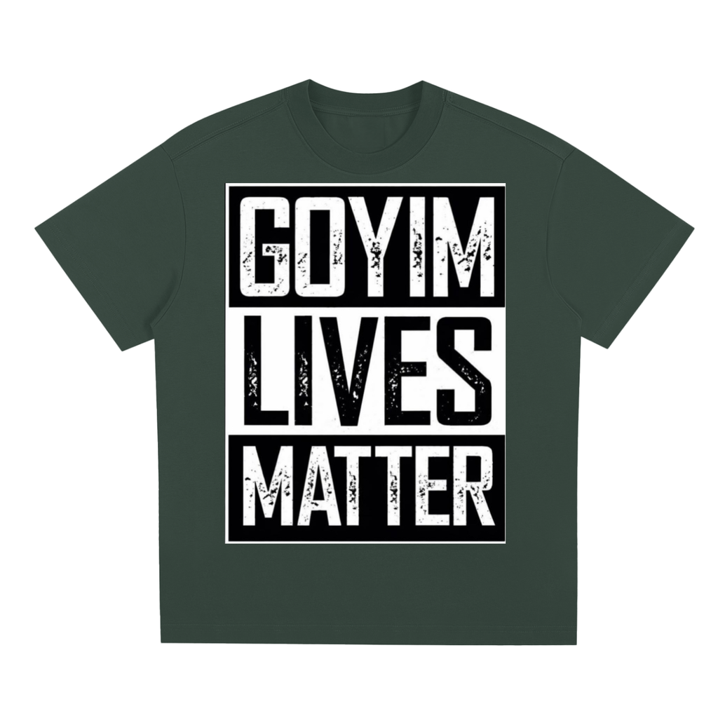 Goyim Lives Matter Quick-Dry Cooling T-Shirt