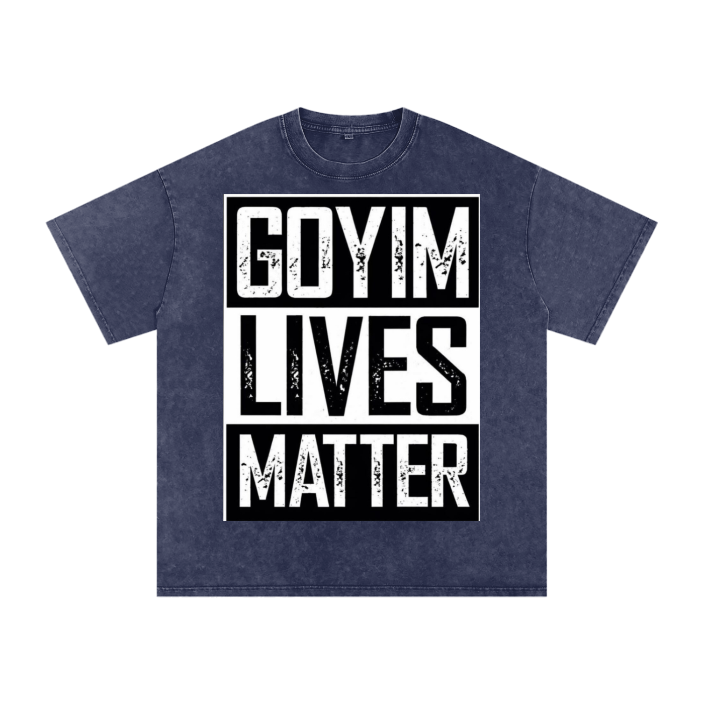 Goyim Lives Matter Front Logo Snow Washed Oversized Cotton T-Shirt