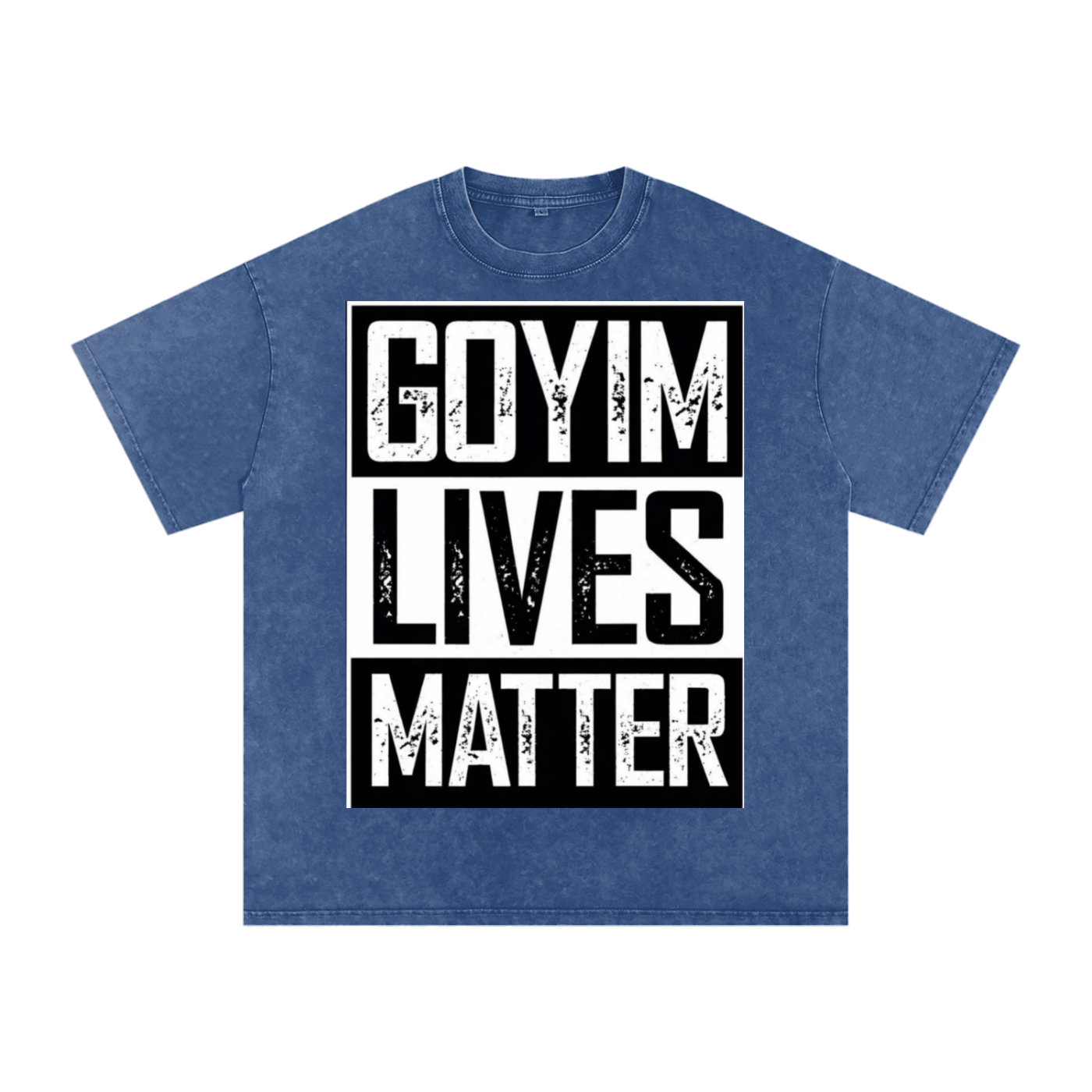 Goyim Lives Matter Front Logo Snow Washed Oversized Cotton T-Shirt