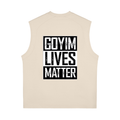 Goyim Lives Matter Quick-Dry Cooling Tank Top