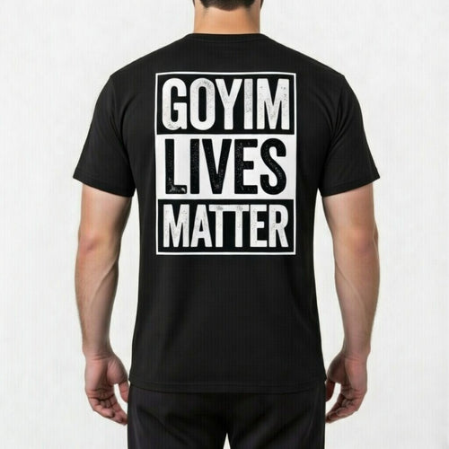 Goyim Lives Matter Performance T-Shirt